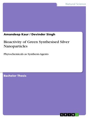 cover image of Bioactivity of Green Synthesised Silver Nanoparticles